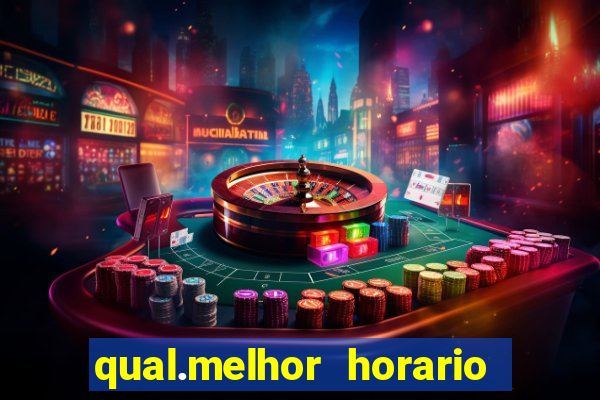 qual.melhor horario para jogar tiger