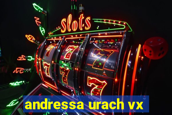 andressa urach vx