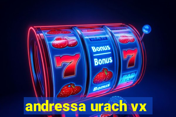 andressa urach vx