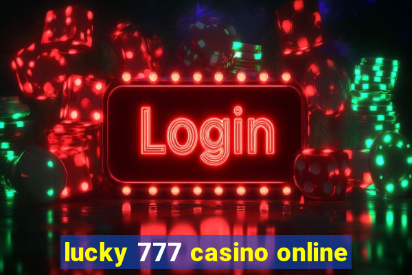 lucky 777 casino online