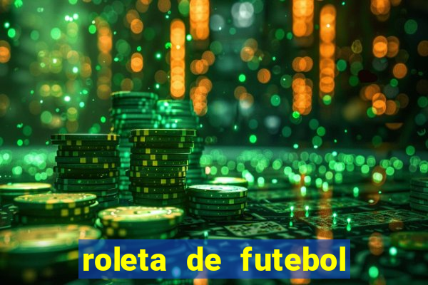 roleta de futebol roleta jogadores de futebol para