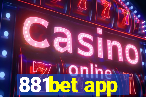 881bet app