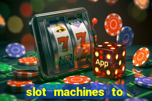 slot machines to play free