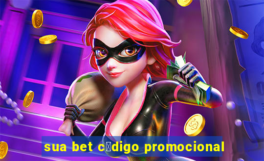 sua bet c贸digo promocional