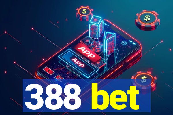 388 bet