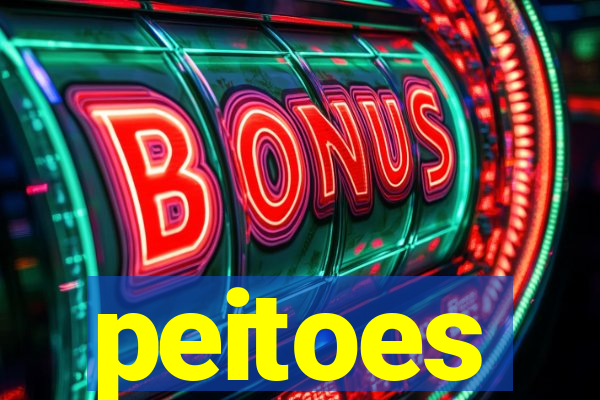 peitoes