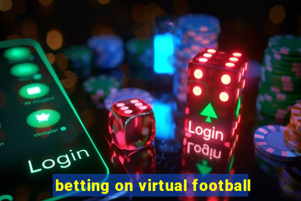 betting on virtual football