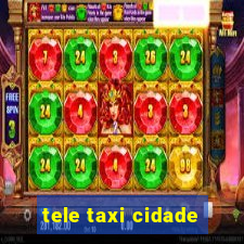 tele taxi cidade