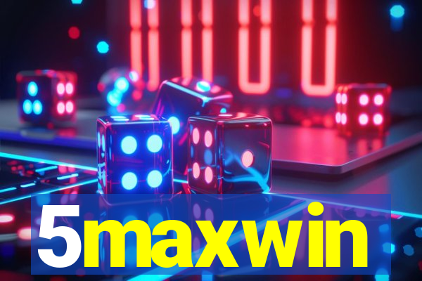 5maxwin