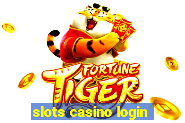 slots casino login