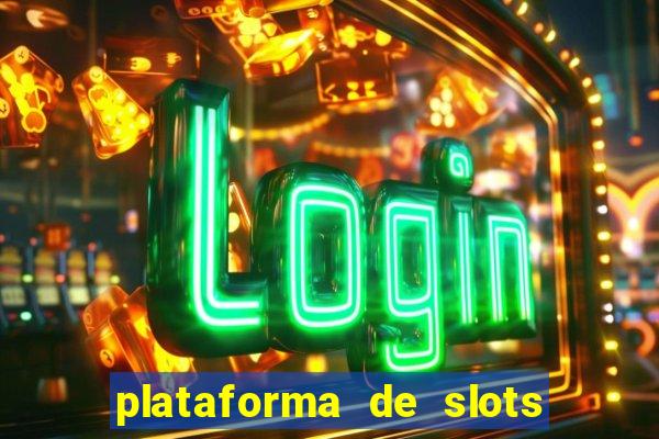 plataforma de slots que mais pagam