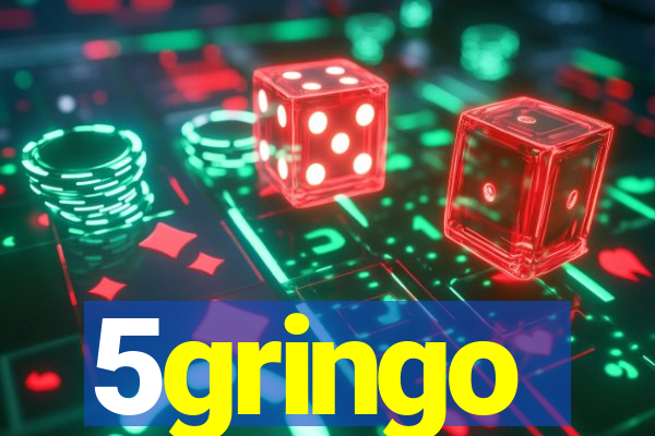 5gringo