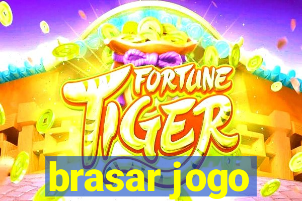 brasar jogo