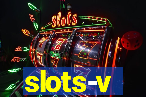 slots-v