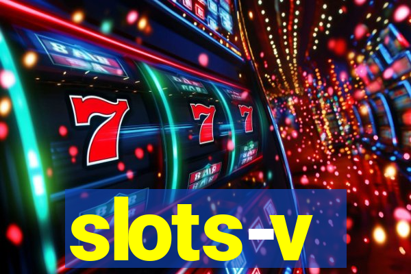 slots-v