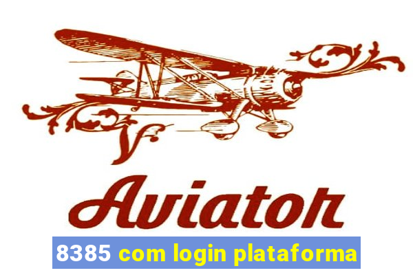 8385 com login plataforma