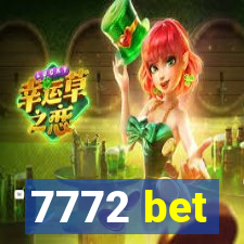 7772 bet