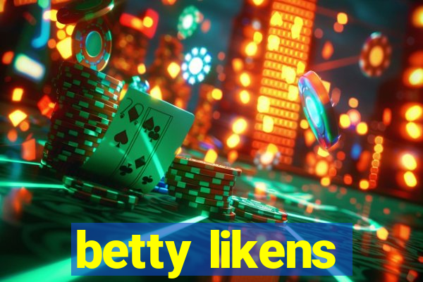 betty likens