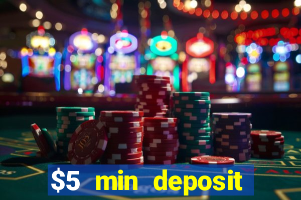 $5 min deposit online casino nz