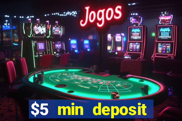 $5 min deposit online casino nz