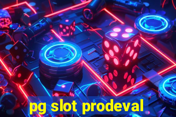 pg slot prodeval