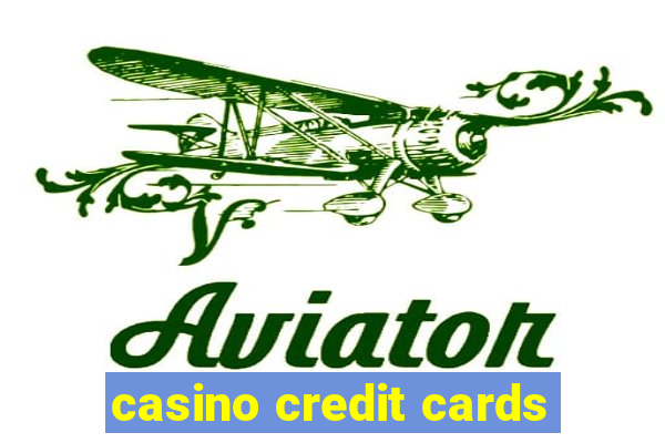 casino credit cards