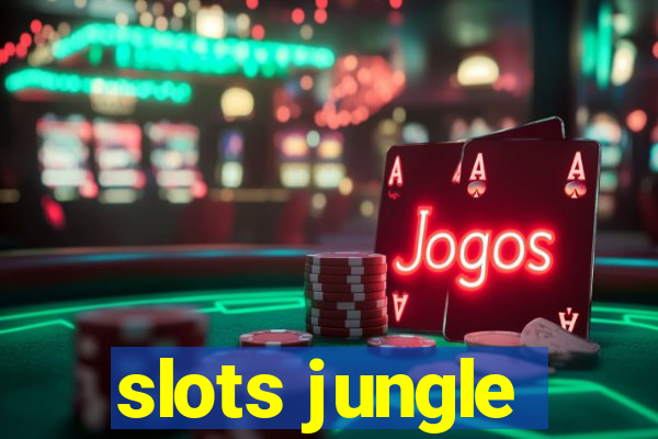 slots jungle