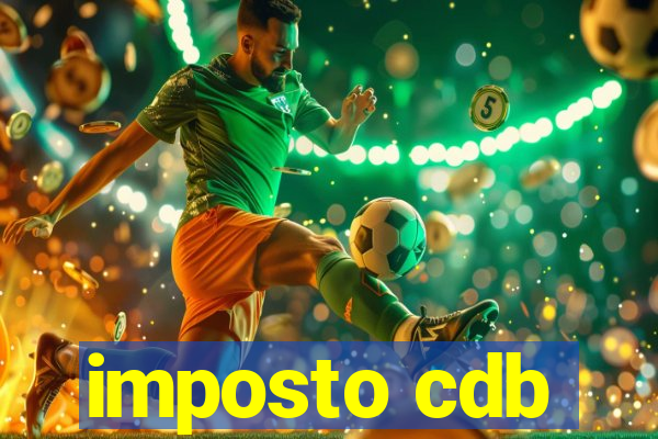 imposto cdb