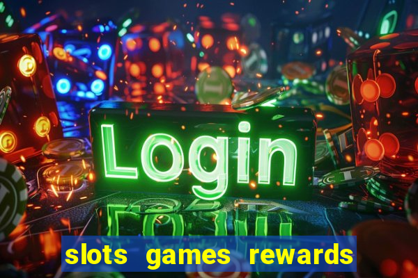 slots games rewards fetch 9fw1 j34e