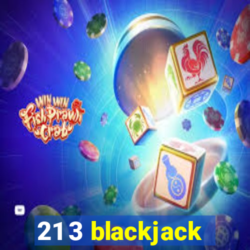 21 3 blackjack