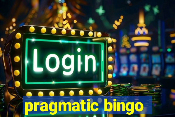 pragmatic bingo