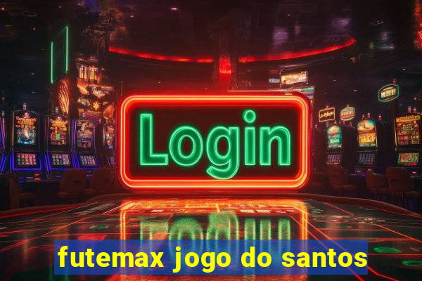 futemax jogo do santos