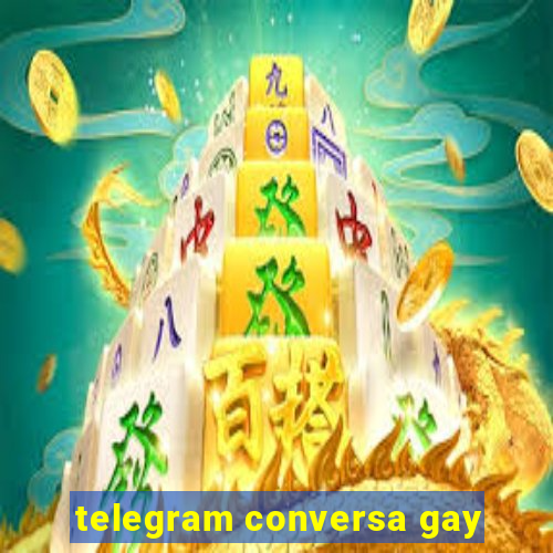 telegram conversa gay