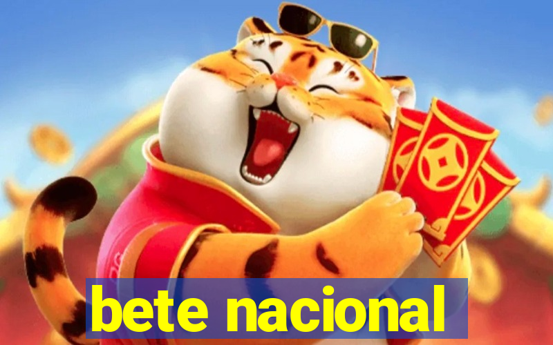 bete nacional