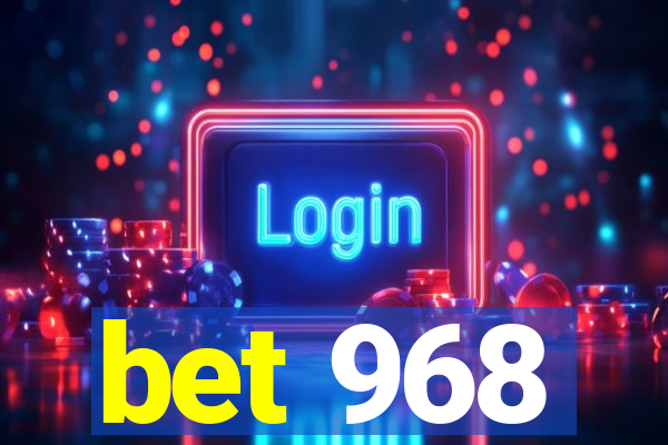 bet 968