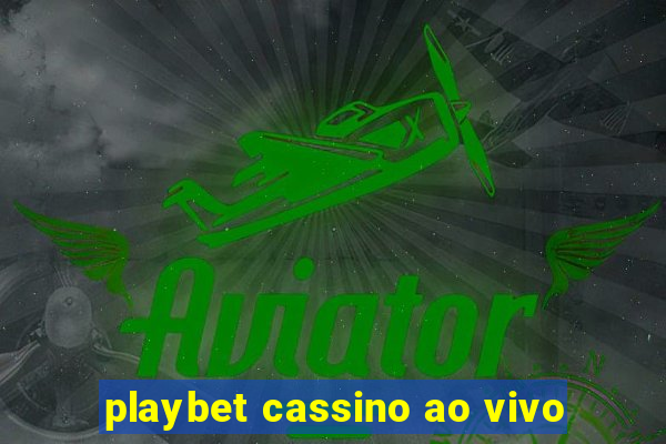 playbet cassino ao vivo