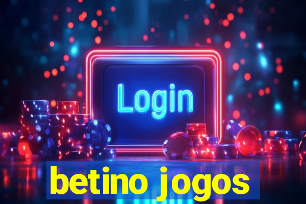 betino jogos