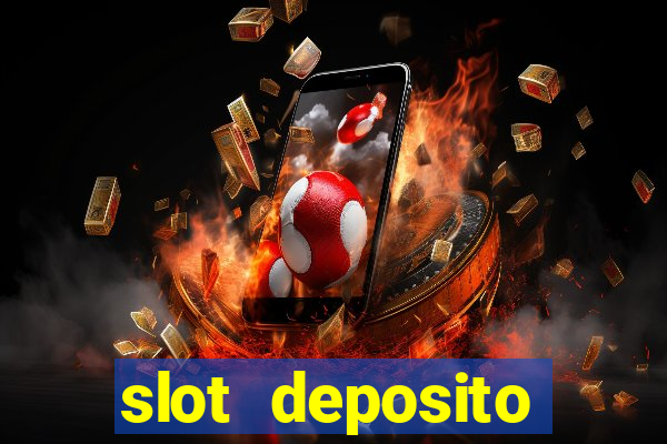 slot deposito minimo 5 reais