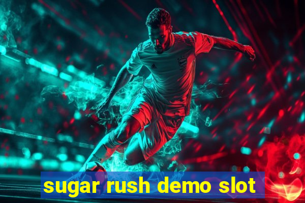 sugar rush demo slot