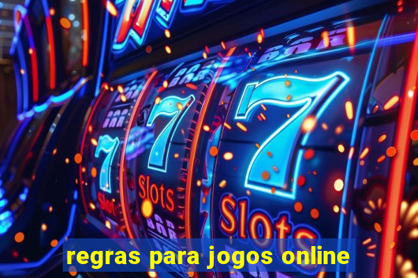 regras para jogos online