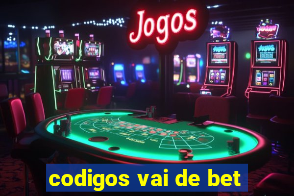 codigos vai de bet