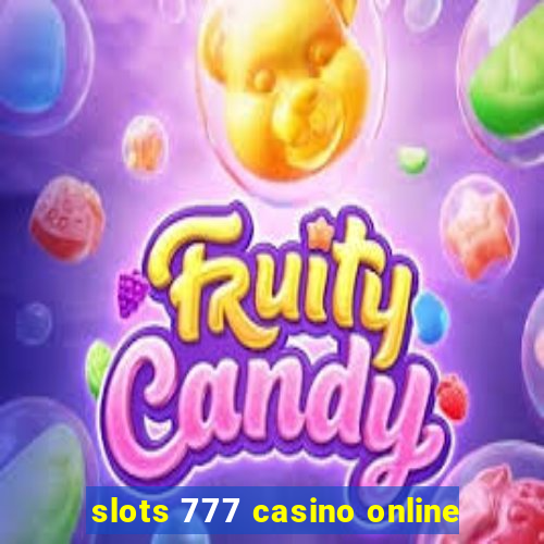 slots 777 casino online