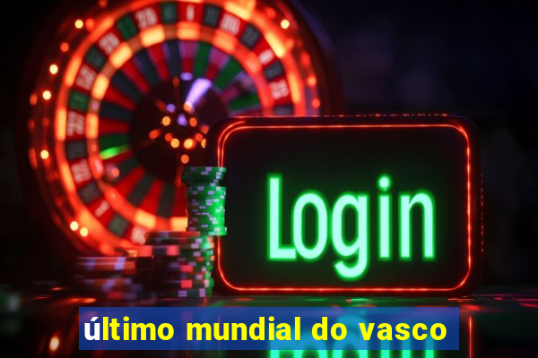 último mundial do vasco