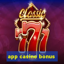 app casino bonus