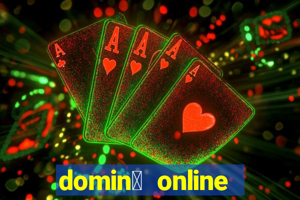 domin贸 online valendo dinheiro