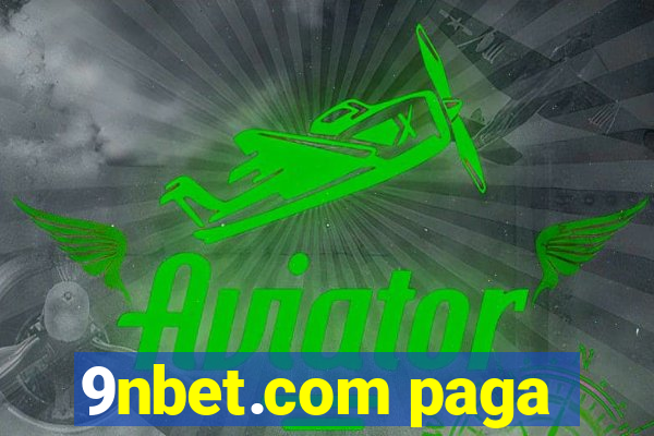 9nbet.com paga