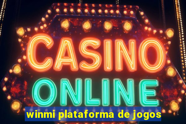 winmi plataforma de jogos