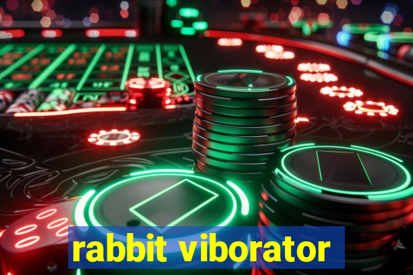 rabbit viborator