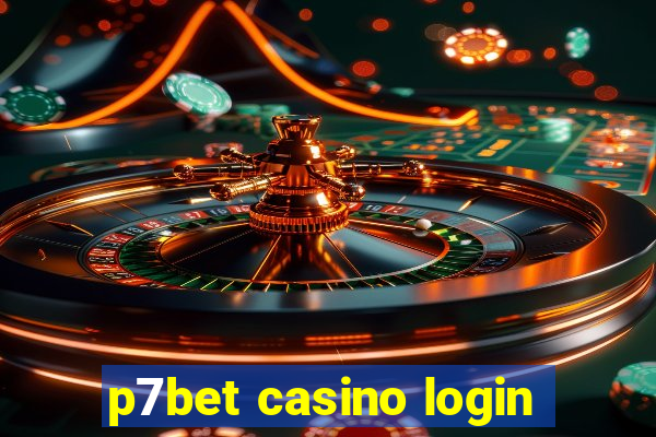 p7bet casino login