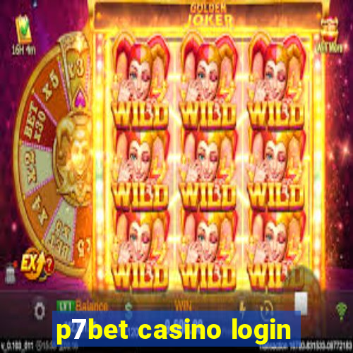 p7bet casino login